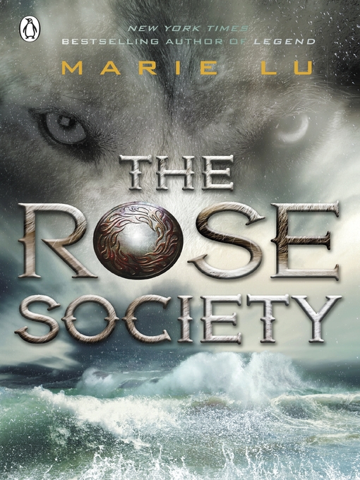 Title details for The Rose Society (The Young Elites book 2) by Marie Lu - Wait list